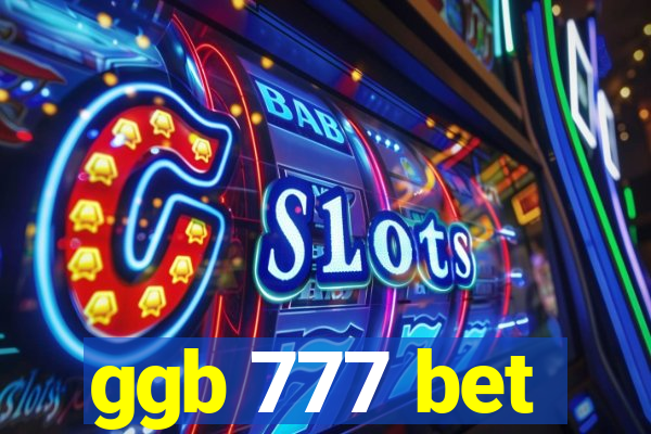 ggb 777 bet